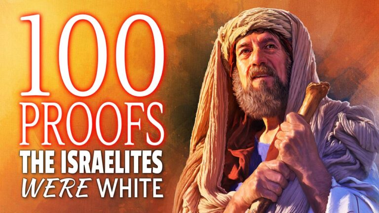 100 Proofs The Israelites Were White Part 12