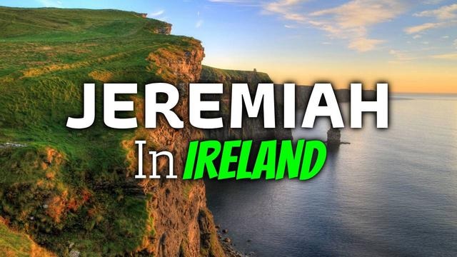 Jeremiah In Ireland